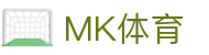 MK体育(中国)官方网站 - MK体育APP下载
